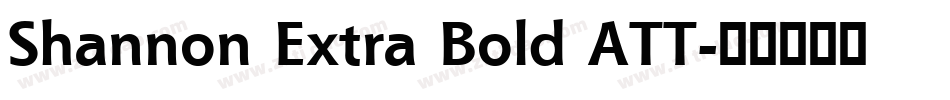 Shannon Extra Bold ATT字体转换